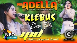 Download lagu KLEBUS - DESI TATA ADELLA - IPD 2023 - CUMI CUMI AUDIO mp3