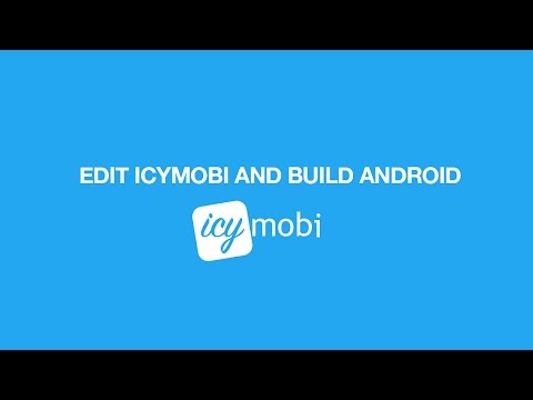 How to edit IcyMobi and build Android