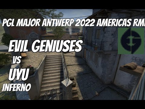Evil Geniuses vs UYU Highlights /  at PGL Major Antwerp 2022 Americas RMR NA Open Qualifier 2