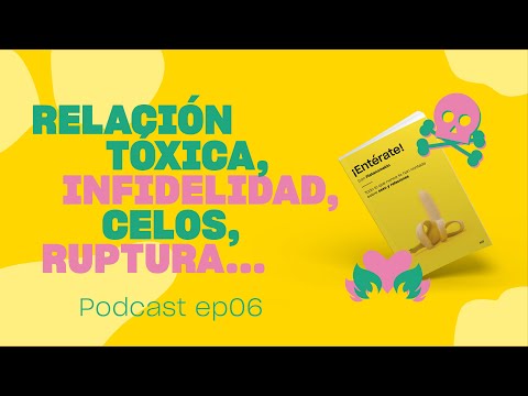 EP06: ¿Si tiene CELOS significa que me QUIERE? – con Lula Gómez