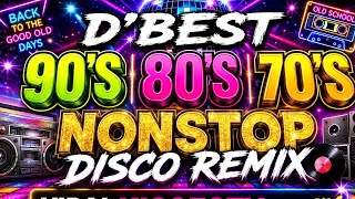 Download lagu 💥D'BEST 90'S 80'S 70'S NONSTOP DISCO REMIX💥#dj #djremix  mp3