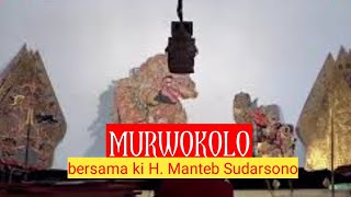 Download lagu PAGELARAN WAYANG KULIT MURWOKOLO ( RUWATAN ) BERSAMA KI H MANTEB SUDARSONO mp3