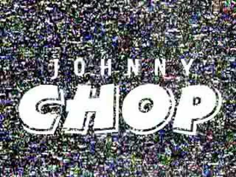 Chica & Johnny CHOP