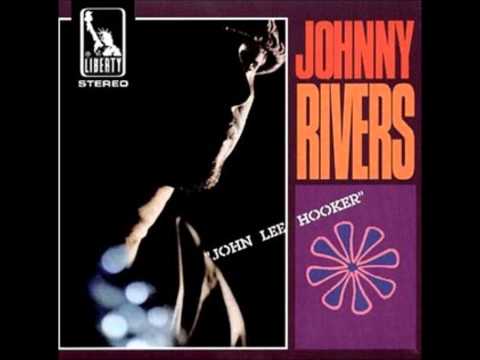 Johnny Rivers - John Lee Hooker - Live At The Whiskey A Go Go