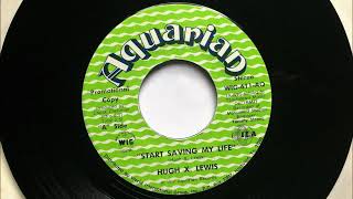 Start Saving My Life - God's Gift To Women , Hugh X  Lewis , 1977
