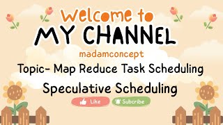 MapReduce Task Scheduling & Speculative Execution Explained | Big Data