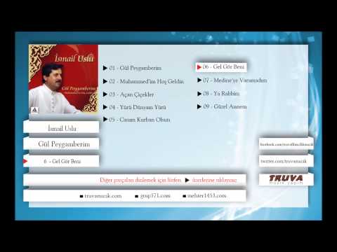 İsmail Uslu - Gel Gör Beni