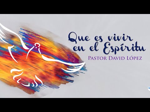 Que es vivir en el Espíritu