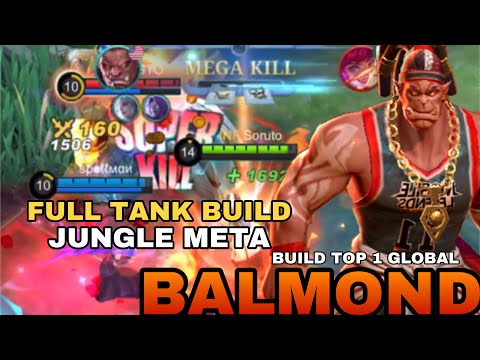 Full Tank Build Jungle Meta Balmond Build Top 1 Global Balmond MLBB