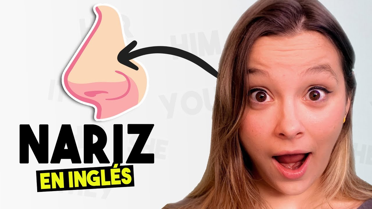 Watch Cómo se Dice Nariz en Inglés (PRONUNCIACIÓN) Now Cómo se Dice Nariz en Inglés (PRONUNCIACIÓN)
