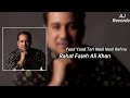 Yaad Yaad Teri Naal Naal Rehna Jalan OST AJ Records Rahat Fateh Ali Khan New Song 2020