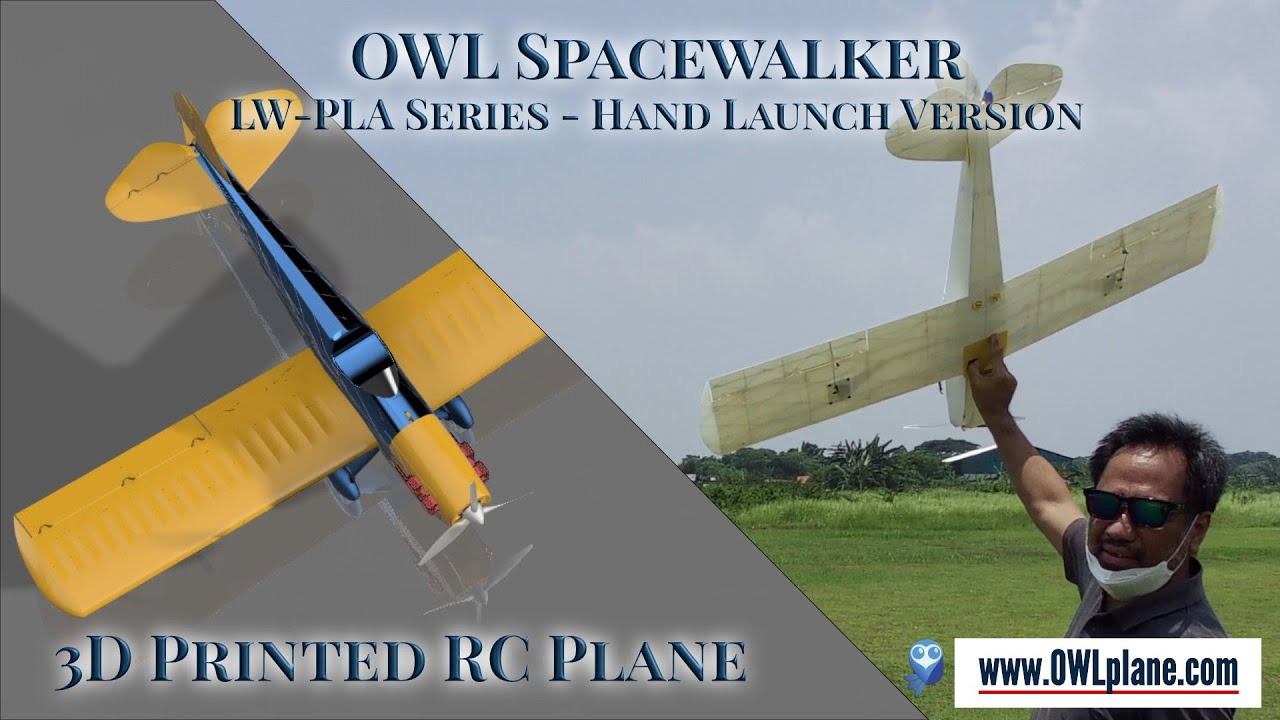 OWL Spacewalker - LW PLA - with no Landing Gears or Hand Launch Version