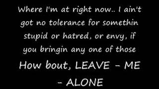 LEAVE ME ALONE - TECH NINE LYRICS