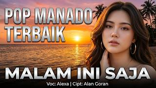Download lagu Malam Ini Saja | Pop Manado Terbaik |  Music mp3