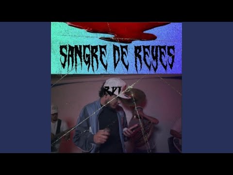 SANGRE DE REYES