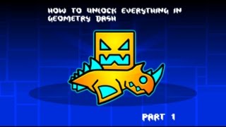 How to unlock everything in Geometry dash (Part 1)