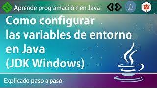 💻 Como CONFIGURAR las VARIABLES DE ENTORNO en Java (JDK Windows)