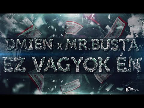DMIEN x Mr.Busta - Ez Vagyok Én | OFFICIAL AUDIO |