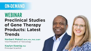 Webinar—Preclinical Studies of Gene Therapy Products  Latest Trends