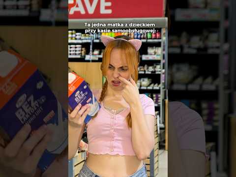 TA JEDNA MATKA Z DZIECKIEM W SKLEPIE