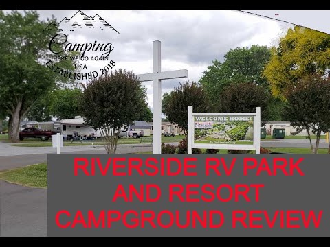 Riverside RV Park and Resort Sevierville, Tennessee...