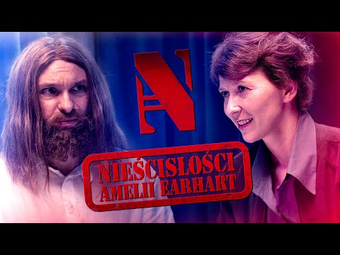 Z Archiwum N - odc.13 "Nieścisłości Amelii Earhart"
