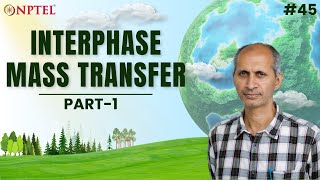 #45 Interphase Mass Transfer | Application to Environmental Interfaces