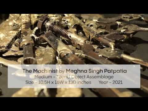 The Machinist : Meghna Singh Patpatia