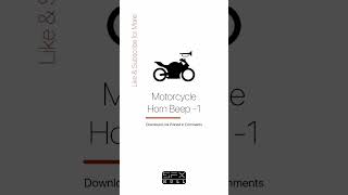 Download lagu Motorcycle Horn Beep 📣🏍️ 🛵 / Horn Sound Effect mp3