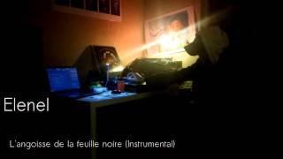 L'angoisse De La Feuille Noire (Instrumental)
