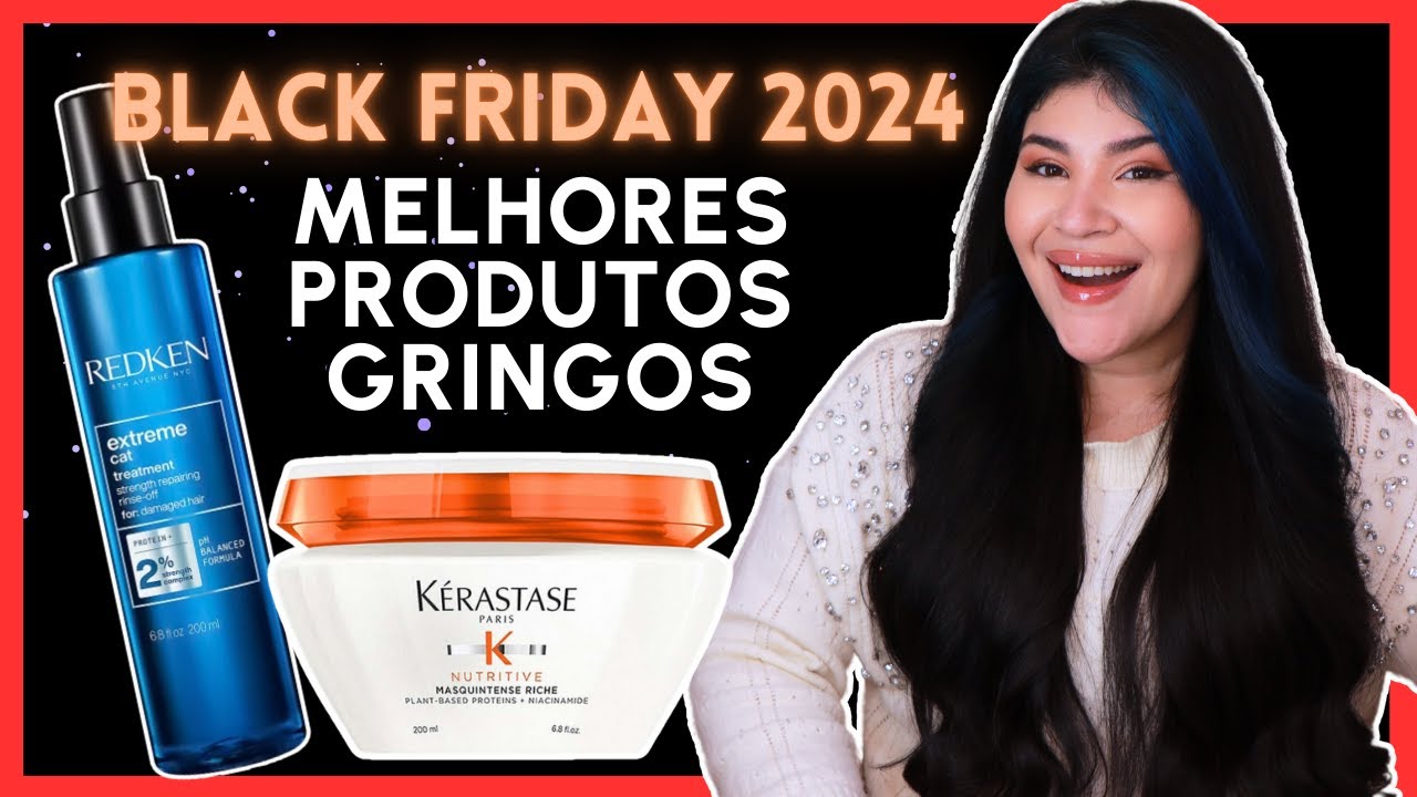 🥇BLACK FRIDAY 2024: TOP 10 MELHORES PRODUTOS PARA CABELOS [Marcas Gringas]