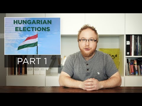The Hungarian Elections, Who are the Candidates? Part 1