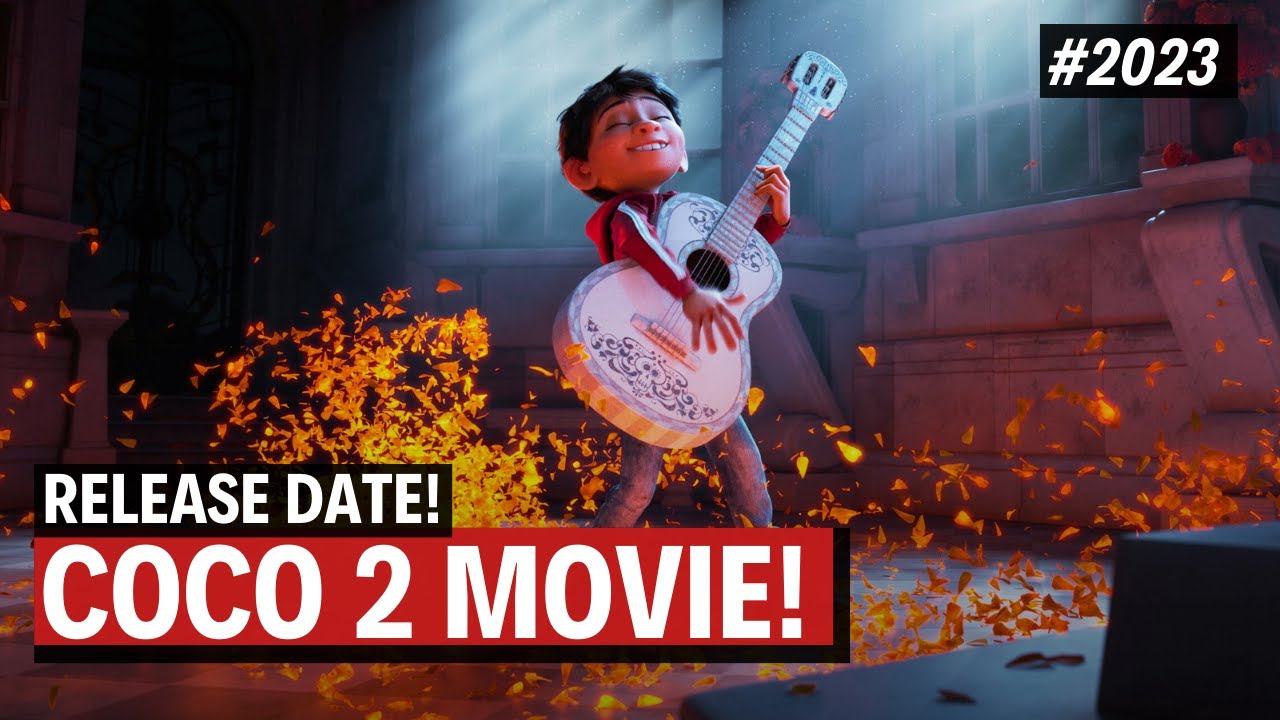 Coco 2 Release Date! 2023 NEWS!