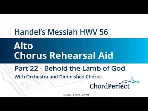 Handel's Messiah Part 22 - Behold the Lamb of God - Alto Chorus Rehearsal Aid