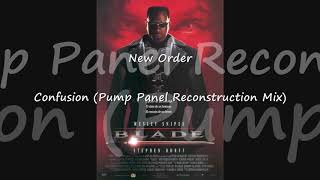 New Order - Confusion (Pump Panel Reconstruction Mix)