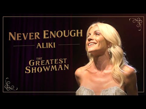 NEVER ENOUGH | The Greatest Showman | Female cover by Aliki
