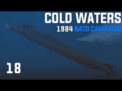 Cold Waters: Dot Mod || 1984 NATO Campaign || Ep.18 - A Baffling End