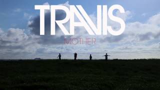 Travis - Mother