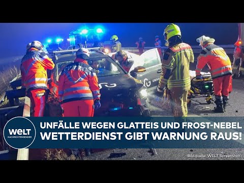 DEUTSCHLAND: Glatteis und Frost-Nebel! Viele heftige Unfälle und Verletzte! Wetterdienst warnt