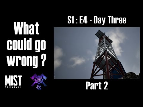 Mist Survival Beginner's Guide - S1:E4 | Part 2