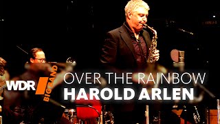 Harold Arlen - Over The Rainbow I WDR BIG BAND