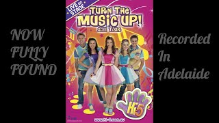Hi-5 Turn the Music Up: Live In Concert  (LOST TOUR FOUND, RECORDED FROM ADELAIDE, 2011)