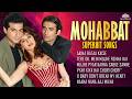 Mohabbat Movie Superhit Songs Madhuri Dixit Romantic Hits 90s Collection All Time Hits