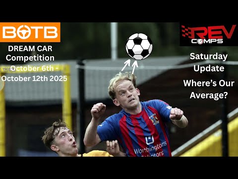 BOTB Dream Car - Saturday Update - 11th October 2025 - Where's Our Average?