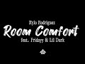 Rylo Rodriguez - Room Comfort (Lyrics Video) feat. Lil Durk & Fridayy