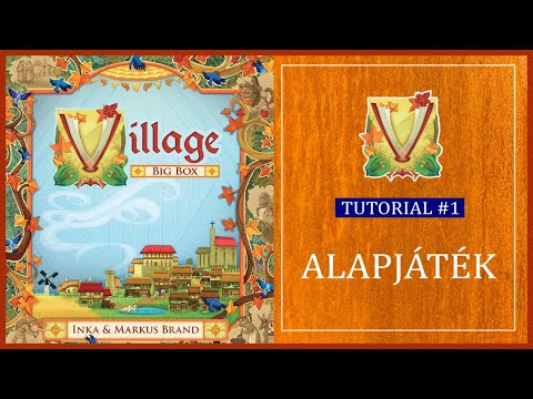 Alapjáték | Village Big Box Tutorial 1. rész - Társaság - Szabadidő és Társasjáték