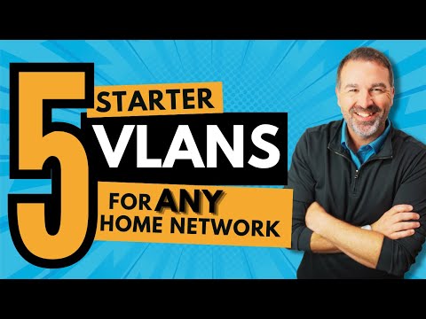 5 Starter VLANs that work in Almost ANY Home