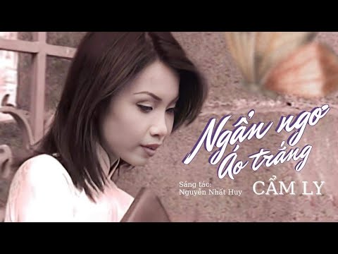 Ngẩn ngơ áo trắng - Cẩm Ly