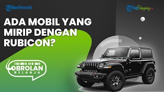Gagah dan Murah, Ini Rekomendasi Mobil Jeep Mirip RUBICON yang Lagi VIRAL, Tertarik Buat Beli?