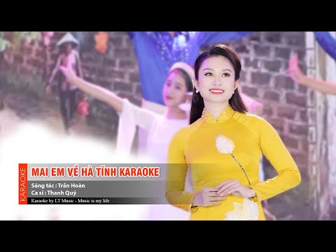 (  KARAOKE ) Mai Em Về Hà Tĩnh || Thanh Quý [ Official MV ]